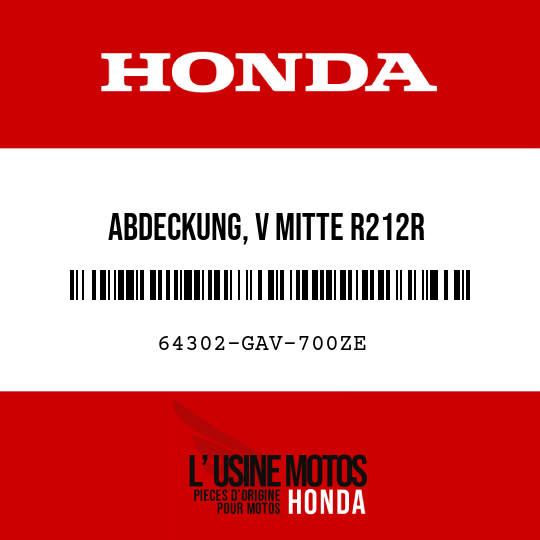 image de 64302-GAV-700ZE ABDECKUNG, V MITTE R212R 