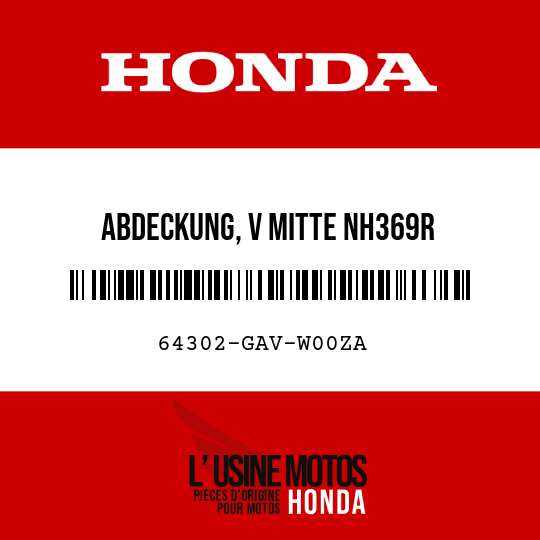 image de 64302-GAV-W00ZA ABDECKUNG, V MITTE NH369R 