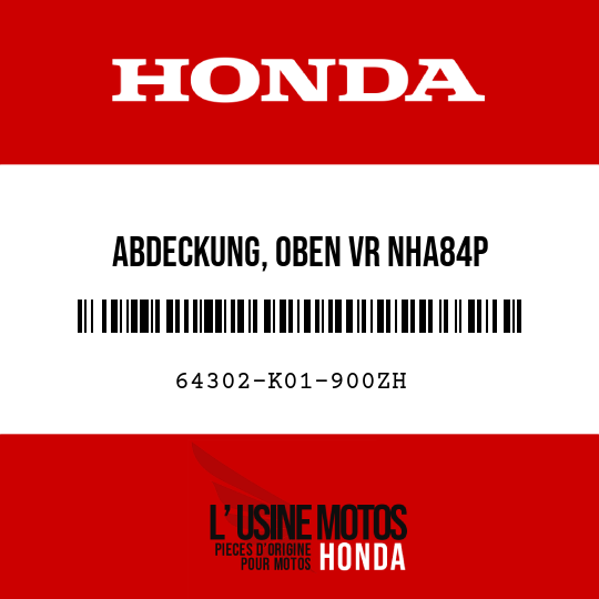 image de 64302-K01-900ZH ABDECKUNG, OBEN VR NHA84P