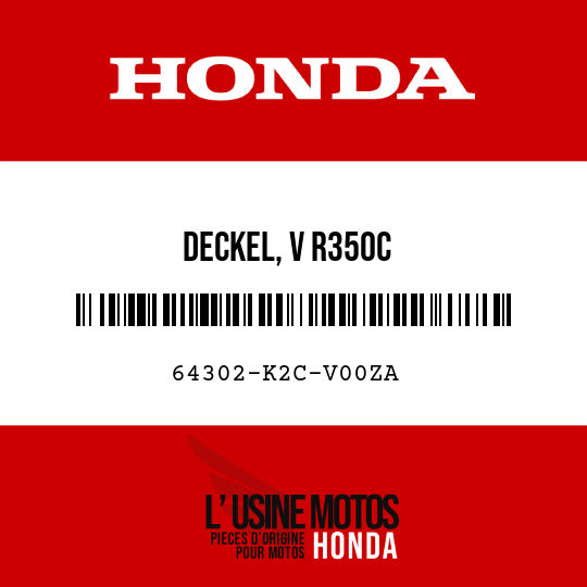 image de 64302-K2C-V00ZA DECKEL, V R350C