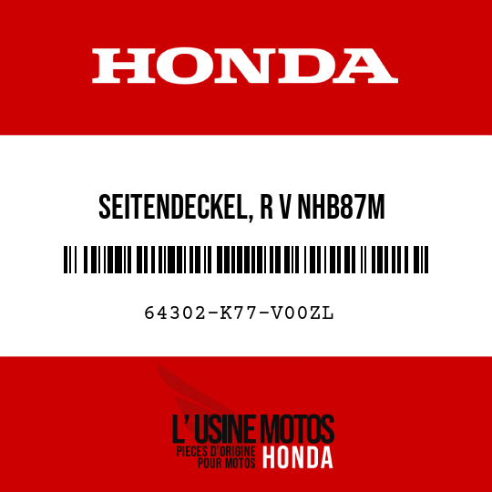image de 64302-K77-V00ZL SEITENDECKEL, R V NHB87M