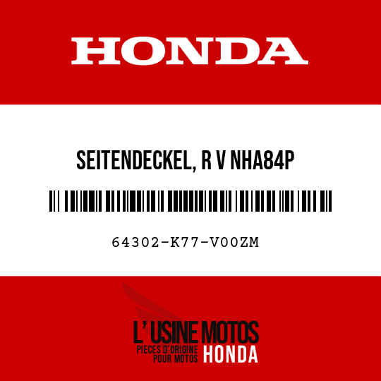 image de 64302-K77-V00ZM SEITENDECKEL, R V NHA84P