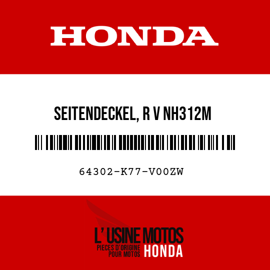 image de 64302-K77-V00ZW SEITENDECKEL, R V NH312M