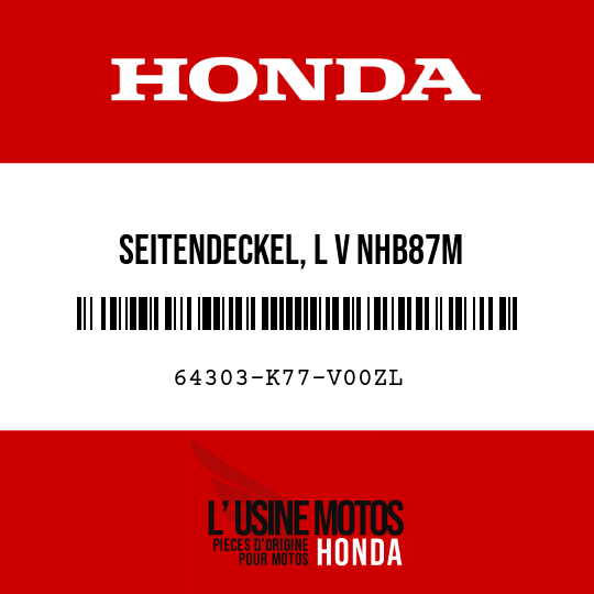 image de 64303-K77-V00ZL SEITENDECKEL, L V NHB87M
