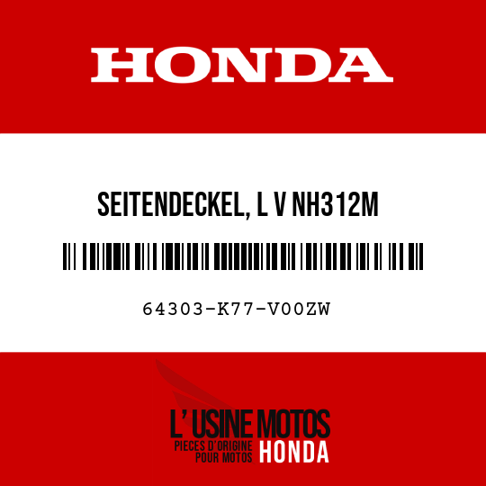 image de 64303-K77-V00ZW SEITENDECKEL, L V NH312M