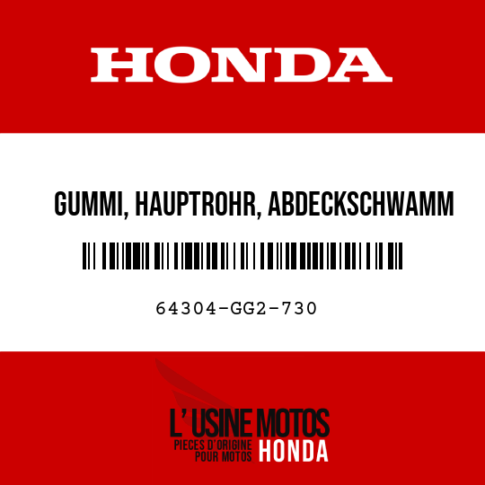 image de 64304-GG2-730 GUMMI, HAUPTROHR, ABDECKSCHWAMM