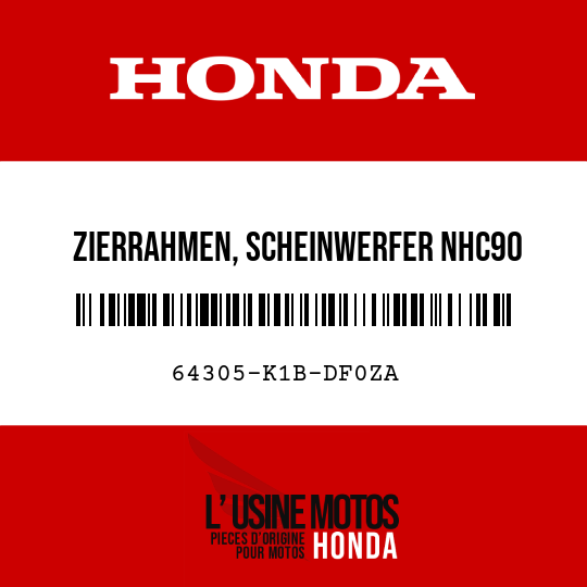 image de 64305-K1B-DF0ZA ZIERRAHMEN, SCHEINWERFER NHC90 (NHC90 SCHATTENSCHWARZ)
