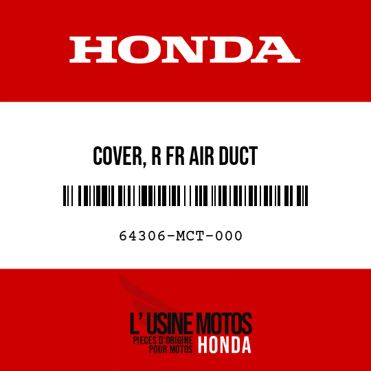 image de 64306-MCT-000 COVER, R FR AIR DUCT