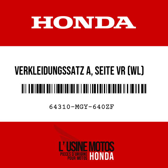 image de 64310-MGY-640ZF VERKLEIDUNGSSATZ A, SEITE VR (WL) TYPE1