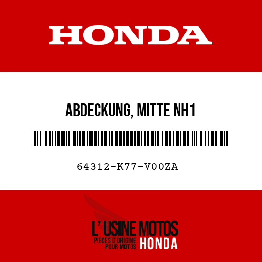 image de 64312-K77-V00ZA ABDECKUNG, MITTE NH1