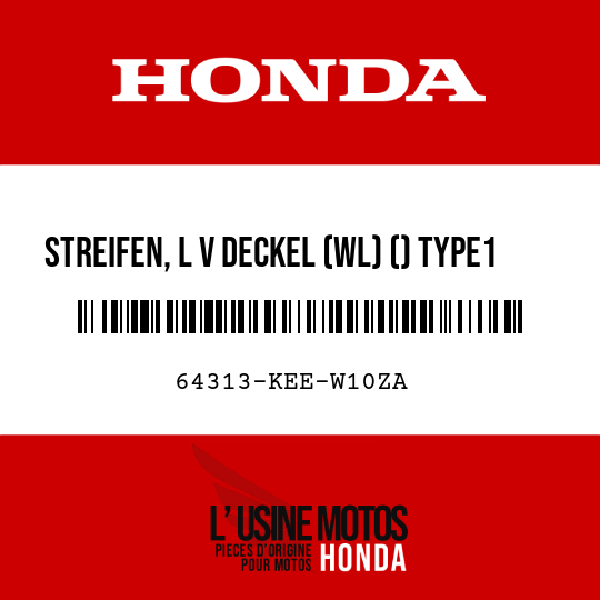 image de 64313-KEE-W10ZA STREIFEN, L V DECKEL (WL) () TYPE1
