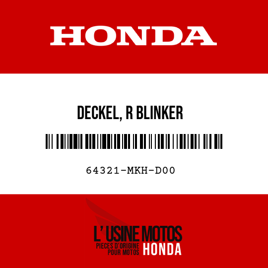 image de 64321-MKH-D00 DECKEL, R BLINKER