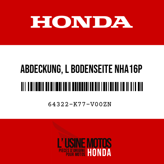 image de 64322-K77-V00ZN ABDECKUNG, L BODENSEITE NHA16P