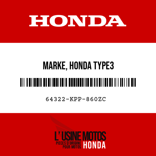 image de 64322-KPP-860ZC MARKE, HONDA TYPE3