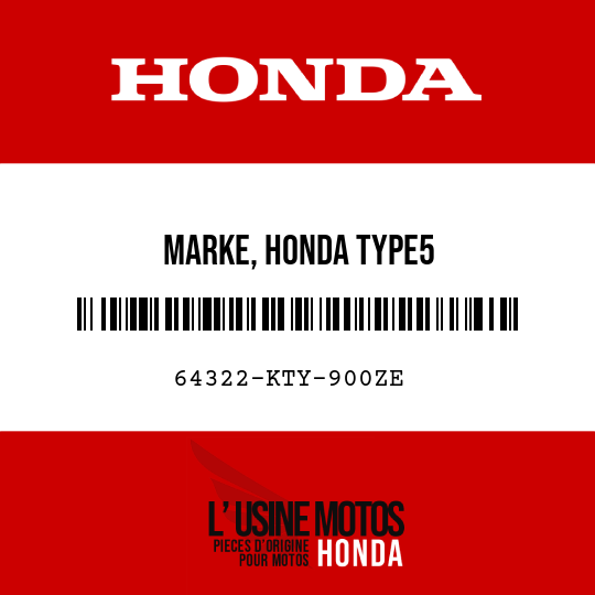 image de 64322-KTY-900ZE MARKE, HONDA TYPE5 