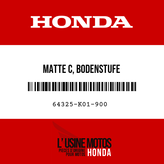image de 64325-K01-900 MATTE C, BODENSTUFE