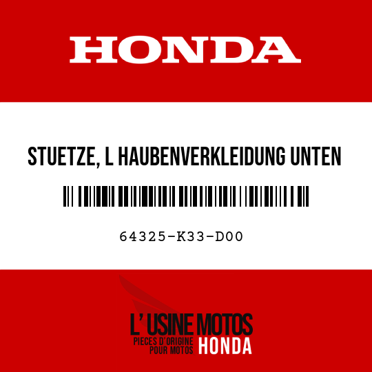 image de 64325-K33-D00 STUETZE, L HAUBENVERKLEIDUNG UNTEN