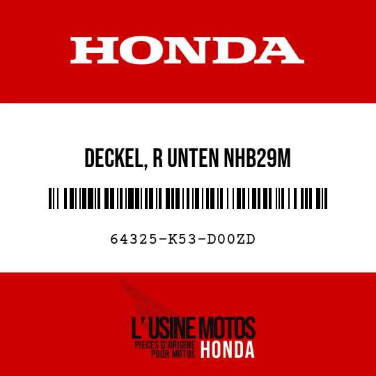 image de 64325-K53-D00ZD DECKEL, R UNTEN NHB29M