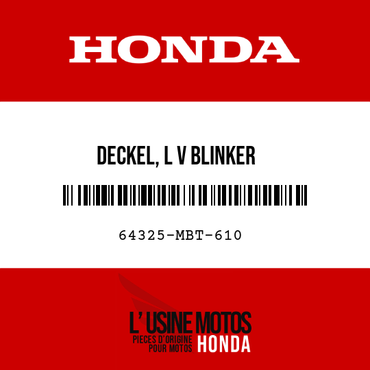 image de 64325-MBT-610 DECKEL, L V BLINKER