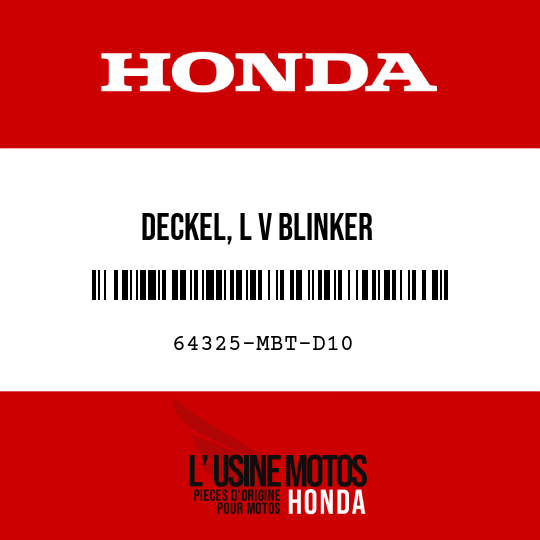 image de 64325-MBT-D10 DECKEL, L V BLINKER