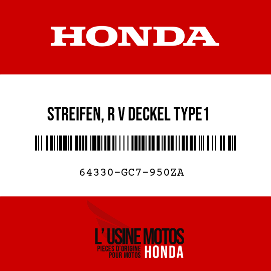 image de 64330-GC7-950ZA STREIFEN, R V DECKEL TYPE1