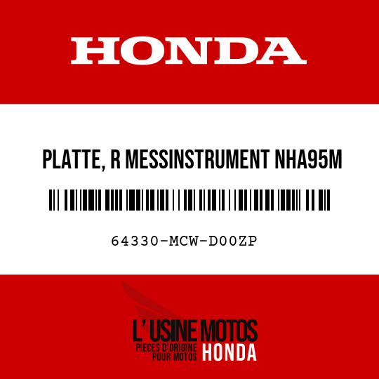 image de 64330-MCW-D00ZP PLATTE, R MESSINSTRUMENT NHA95M