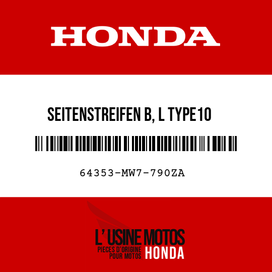 image de 64353-MW7-790ZA SEITENSTREIFEN B, L TYPE10 
