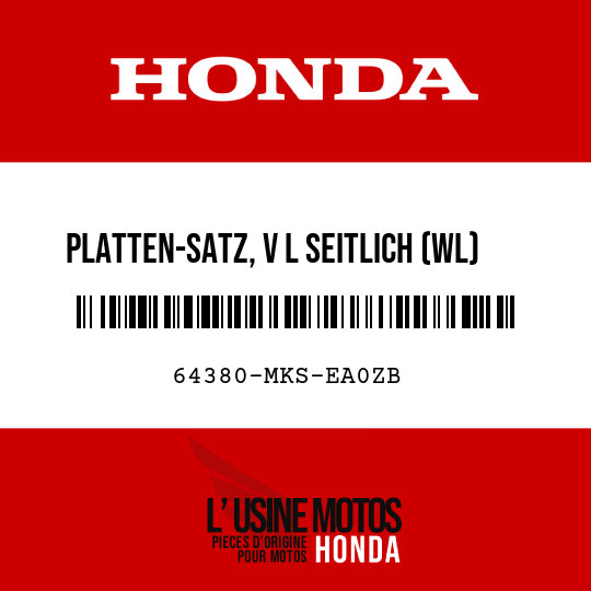 image de 64380-MKS-EA0ZB PLATTEN-SATZ, V L SEITLICH (WL) NHB53P