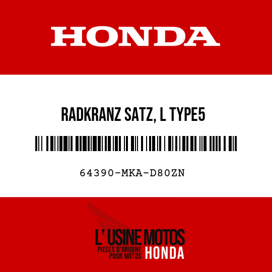 image de 64390-MKA-D80ZN RADKRANZ SATZ, L TYPE5