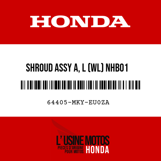 image de 64405-MKY-EU0ZA SHROUD ASSY A, L (WL) NHB01