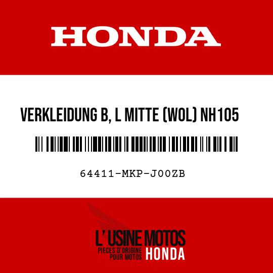 image de 64411-MKP-J00ZB VERKLEIDUNG B, L MITTE (WOL) NH105