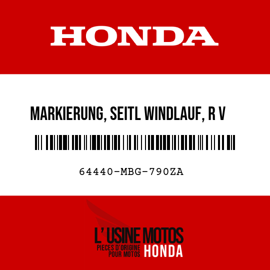 image de 64440-MBG-790ZA MARKIERUNG, SEITL WINDLAUF, R V TYPE1