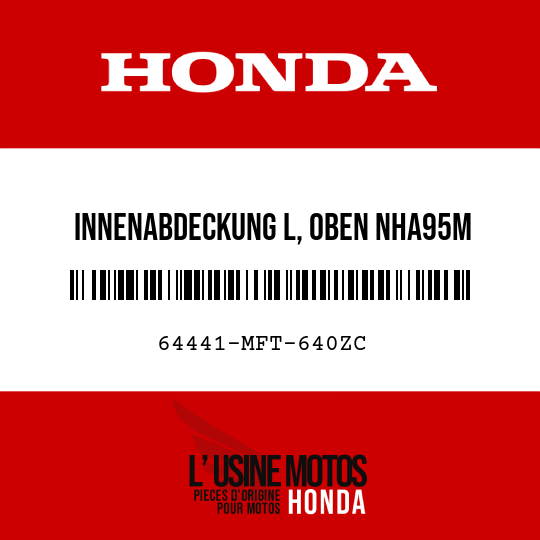 image de 64441-MFT-640ZC INNENABDECKUNG L, OBEN NHA95M 