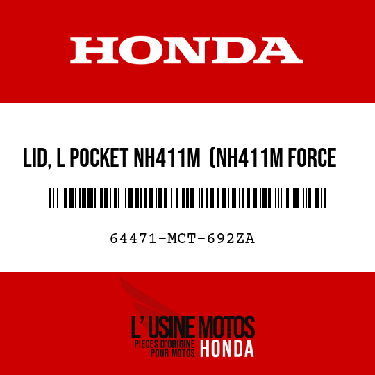 image de 64471-MCT-692ZA LID, L POCKET NH411M  (NH411M FORCE SILVER METALLIC)