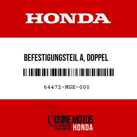 image de 64472-MGE-000 BEFESTIGUNGSTEIL A, DOPPEL -VERRIEGELUNG 9X24