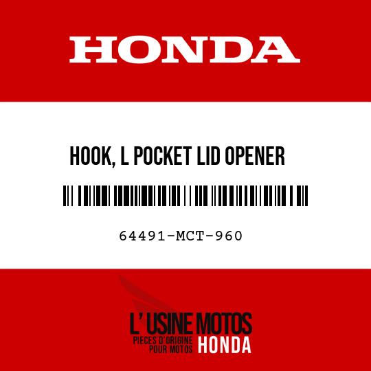 image de 64491-MCT-960 HOOK, L POCKET LID OPENER