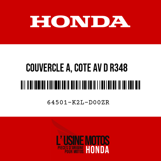 image de 64501-K2L-D00ZR COUVERCLE A, COTE AV D R348