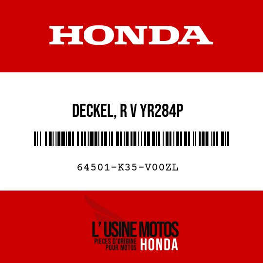 image de 64501-K35-V00ZL DECKEL, R V YR284P