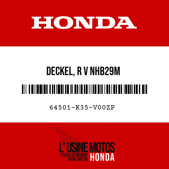 image de 64501-K35-V00ZP DECKEL, R V NHB29M