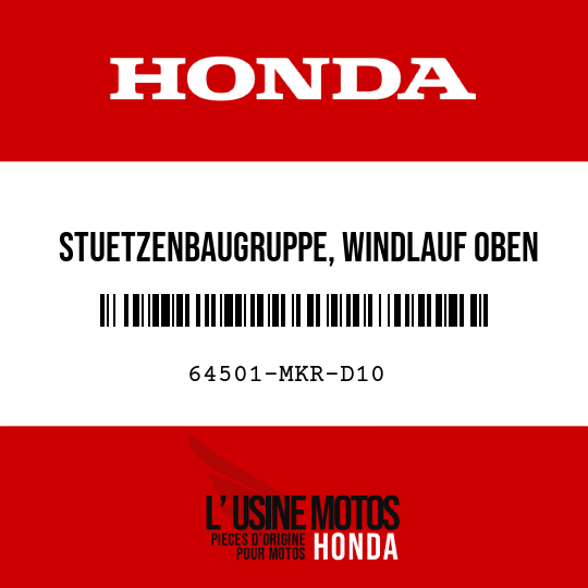 image de 64501-MKR-D10 STUETZENBAUGRUPPE, WINDLAUF OBEN