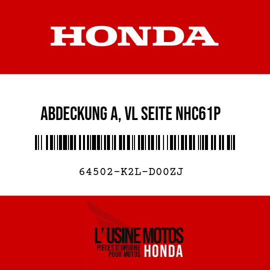 image de 64502-K2L-D00ZJ ABDECKUNG A, VL SEITE NHC61P (NHC61P FALKENGRAU PERLEFFEKT)