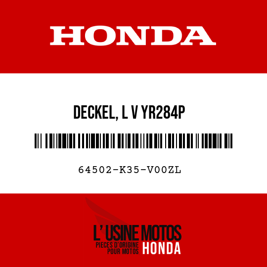 image de 64502-K35-V00ZL DECKEL, L V YR284P