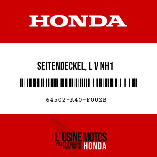 image de 64502-K40-F00ZB SEITENDECKEL, L V NH1