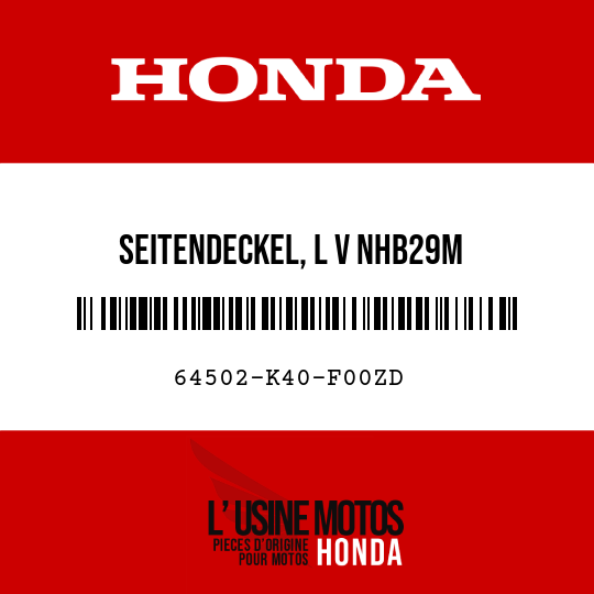 image de 64502-K40-F00ZD SEITENDECKEL, L V NHB29M