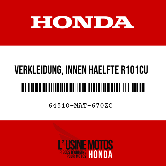 image de 64510-MAT-670ZC VERKLEIDUNG, INNEN HAELFTE R101CU 