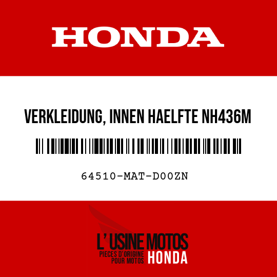 image de 64510-MAT-D00ZN VERKLEIDUNG, INNEN HAELFTE NH436M 