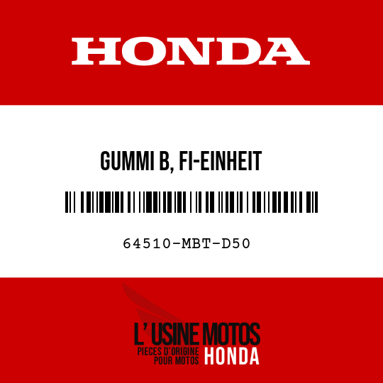 image de 64510-MBT-D50 GUMMI B, FI-EINHEIT