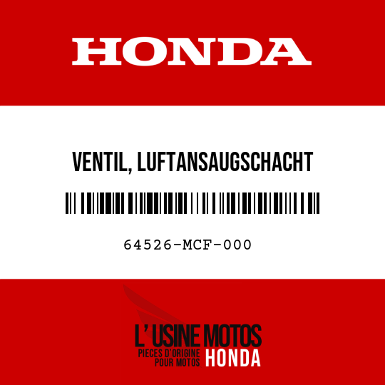 image de 64526-MCF-000 VENTIL, LUFTANSAUGSCHACHT