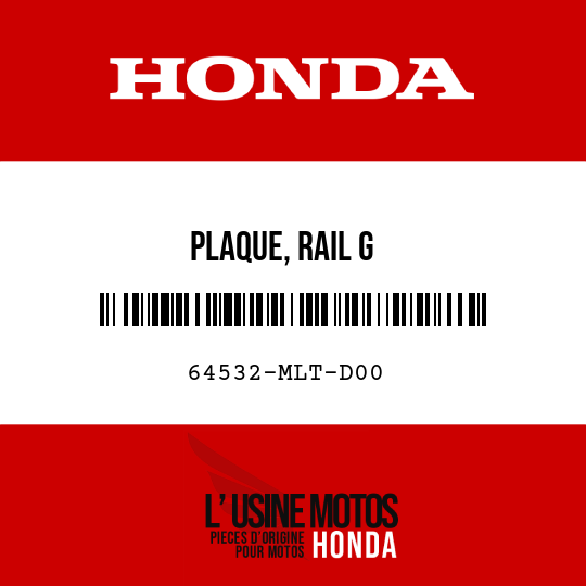 image de 64532-MLT-D00 PLAQUE, RAIL G