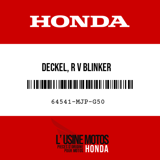 image de 64541-MJP-G50 DECKEL, R V BLINKER